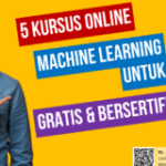 5 Kursus Online Machine Learning untuk Pemula | Gratis Bersertifikat